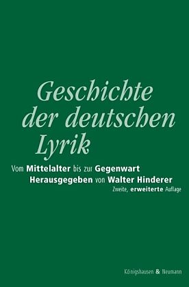 Geschichte der deutschen Lyrik vom Mittelalter bis zur Gegenwart