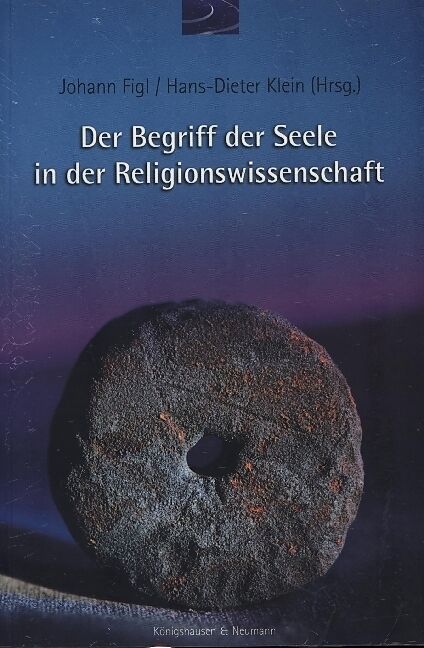 Der Begriff der Seele in der Religionswissenschaft Bd. 1