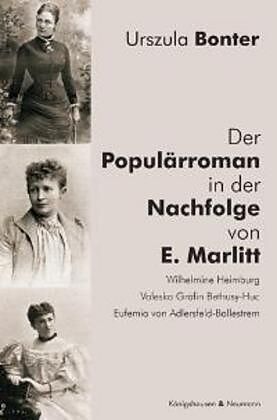 Der Populärroman in der Nachfolge von E. Marlitt