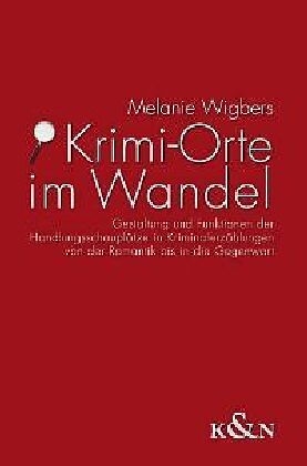 Krimi-Orte im Wandel