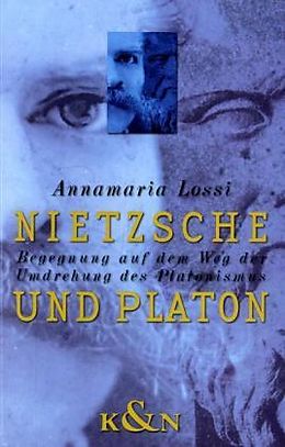 Kartonierter Einband Nietzsche und Platon von Annamaria Lossi