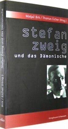 Stefan Zweig und das Dämonische