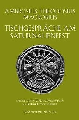 Kartonierter Einband Tischgespräche am Saturnalienfest von Ambrosius Th. Macrobius