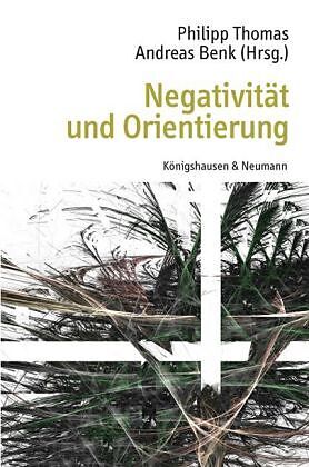 Negativität und Orientierung