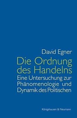 Geheftet Die Ordnung des Handelns von David Egner