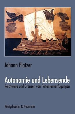 Geheftet Autonomie und Lebensende von Johann Platzer