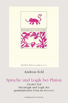 Geheftet Sprache und Logik bei Platon von Andreas Eckl
