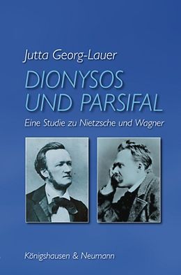 Geheftet Dionysos und Parsifal von Jutta Georg-Lauer