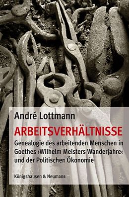 Kartonierter Einband Arbeitsverhältnisse von André Lottmann