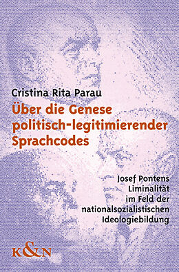 Kartonierter Einband Über die Genese politisch-legitimierender Sprachcodes von Christina Rita Parau