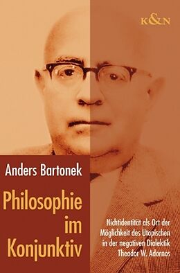 Kartonierter Einband Philosophie im Konjunktiv von Anders Bartonek