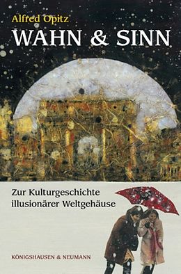 Kartonierter Einband Wahn & Sinn von Alfred Opitz