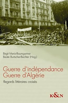 Geheftet Guerre d'Algérie. Guerre d'indépendance von 