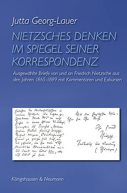 Kartonierter Einband Nietzsches Denken im Spiegel seiner Korrespondenz von Jutta Georg-Lauer