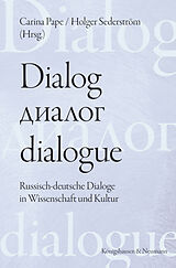 Kartonierter Einband Dialog - dialogue. Der Dialog in deutsch-russischer Perspektive von 