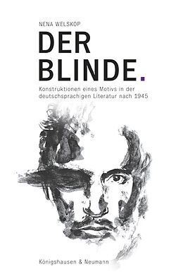 Kartonierter Einband Der Blinde. von Nena Welskop