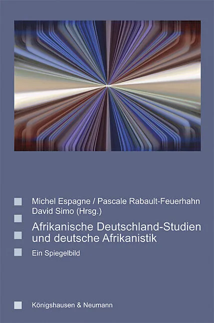 Afrikanische Deutschland-Studien und deutsche Afrikanistik