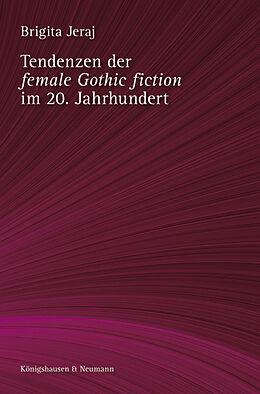 Kartonierter Einband Tendenzen der ,female Gothic fiction im 20. Jahrhundert von Brigita Jeraj