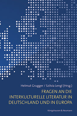 Kartonierter Einband Fragen an die interkulturelle Literatur in Deutschland und in Europa von 