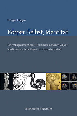 Kartonierter Einband Körper, Selbst, Identität von Holger Hagen