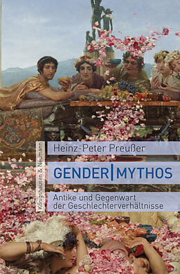 Kartonierter Einband Gender / Mythos von Heinz-Peter Preußer