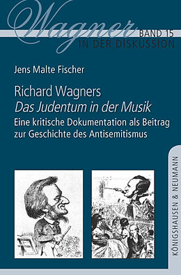 Kartonierter Einband Richard Wagners ,Das Judentum in der Musik von Jens Malte Fischer