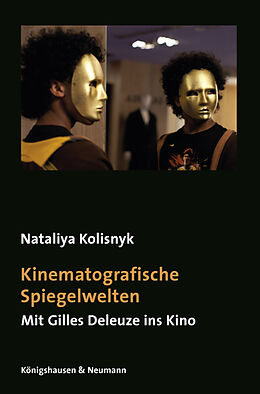 Kartonierter Einband Kinematografische Spiegelwelten von Nataliya Kolisnyk