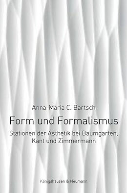 Kartonierter Einband Form und Formalismus von Anna-Maria Bartsch