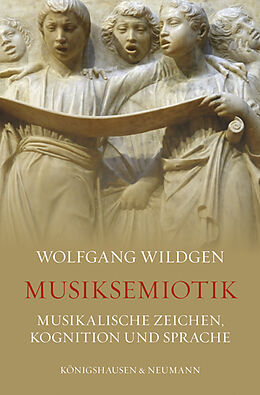 Kartonierter Einband Musiksemiotik von Wolfgang Wildgen