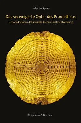 E-Book (pdf) Das verweigerte Opfer des Prometheus von Martin Spura