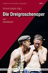 Kartonierter Einband Die Dreigroschenoper von 
