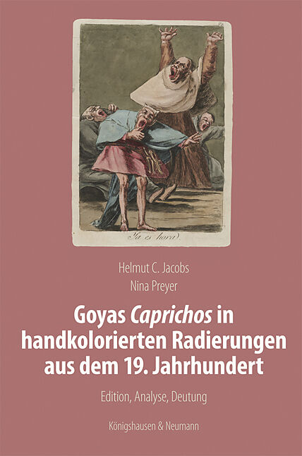 Goyas Caprichos in handkolorierten Radierungen aus dem 19. Jahrhundert