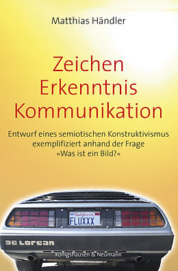 Kartonierter Einband Zeichen  Erkenntnis  Kommunikation von Matthias Händler