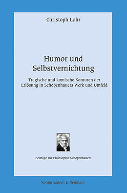 Kartonierter Einband Humor und Selbstvernichtung von Christoph Lohr