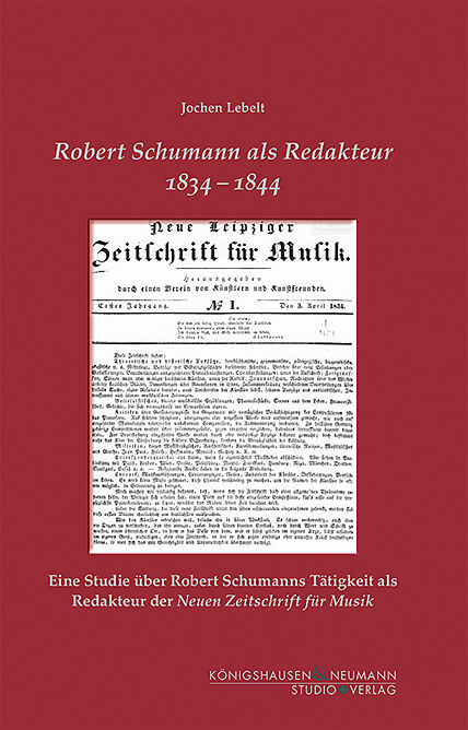 Robert Schumann als Redakteur 18341844