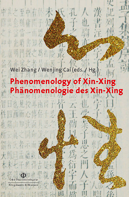 Phenomenology of Xin-Xing. Phänomenologie des Xin-Xing