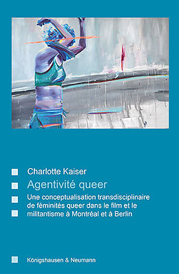 Couverture cartonnée Agentivité queer de Charlotte Kaiser