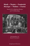 E-Book (pdf) Musik  Theater  Frankreich. Musique  Théâtre  France von 