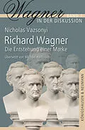E-Book (epub) Richard Wagner von Nicholas Vazsonyi