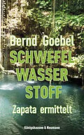 E-Book (epub) Schwefel, Wasser, Stoff von Bernd Goebel