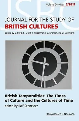 E-Book (pdf) British Temporalities. The Times of Culture and the Culture of Time von Ralf Schneider