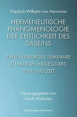E-Book (pdf) Hermeneutische Phänomenologie der Zeitlichkeit des Daseins von Friedrich-Wilhelm von Herrmann