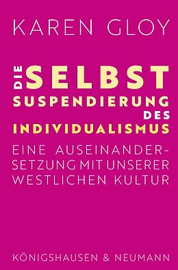 E-Book (pdf) Die Selbstsuspendierung des Individualismus von Karen Gloy