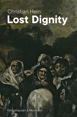E-Book (pdf) Lost Dignity von Christian Hein