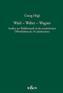 E-Book (pdf) Wald  Weber  Wagner von Georg Högl