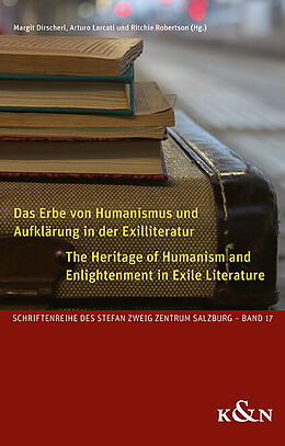 Couverture cartonnée Das Erbe von Humanismus und Aufklärung in der Exilliteratur. The Heritage of Humanism and Enlightenment in Exile Literature de 