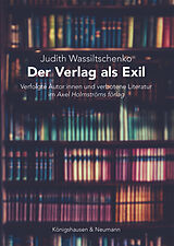 Kartonierter Einband Der Verlag als Exil von Judith Wassiltschenko
