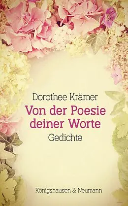 E-Book (pdf) Von der Poesie deiner Worte von Dorothee Krämer