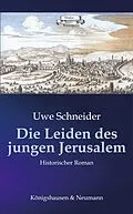E-Book (pdf) Die Leiden des jungen Jerusalem von Uwe Schneider