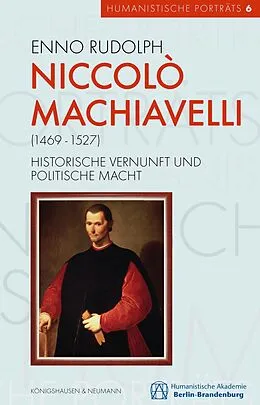 E-Book (pdf) Niccolò Machiavelli (14691527) von Enno Rudolph